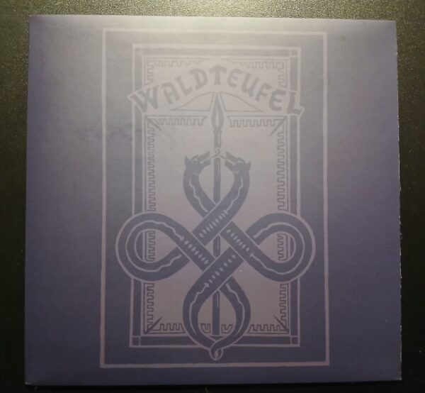 EINES GOTTES SPUR - WALDTEUFEL 10"