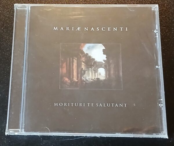 Morituri Te Salutant - MARIAE NASCENTI