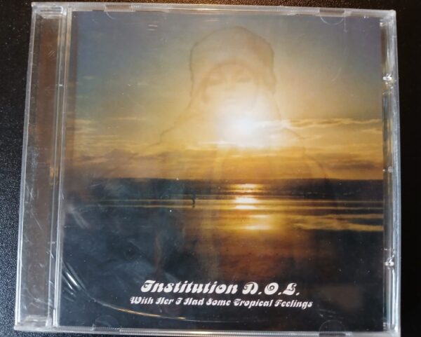 With Her I Had Some Tropical Feelings - INSTITUTION D.O.L.