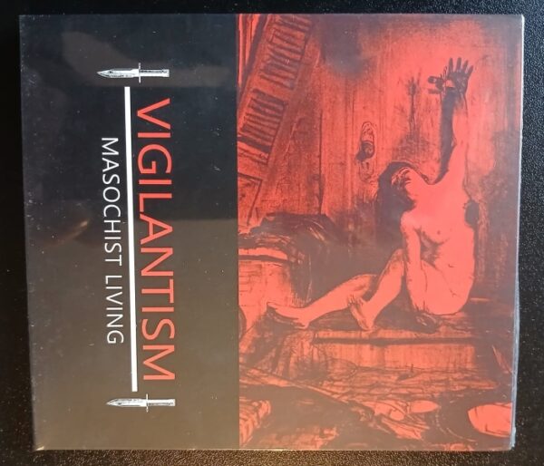 Masochist Living - VIGILANTISM