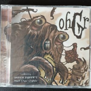WELT - ohGr (ex Skinny Puppy - cd)