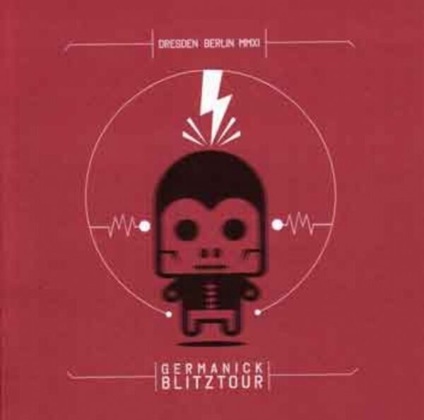 GERMANIK BLITZTOUR Dresden Berlin MMXI