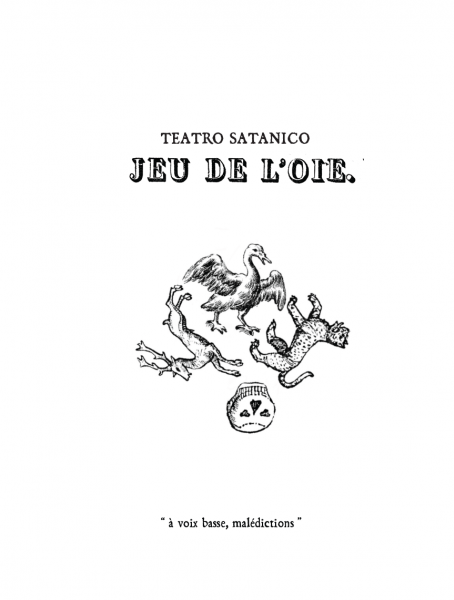 JEU DE L'OIE ( à voix basse, malédictions )