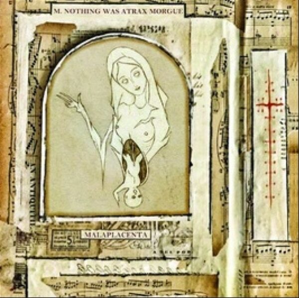 MALAPLACENTA [M.NOTHING was ATRAX MORGUE] / Muzakiller foundation - vinyl 7"